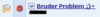 Bruder Problem.png